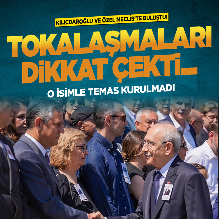 Kılıçdaroğlu ve Özel Meclis'te buluştu! Tokalaşmaları dikkat çekti... O isimle temas kurulmadı
