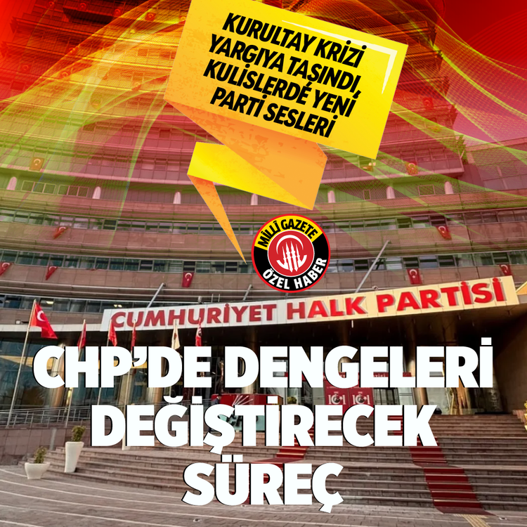 Kurultay krizi yargıya taşındı, kulislerde yeni parti sesleri CHP'de dengeleri değiştirecek süreç
