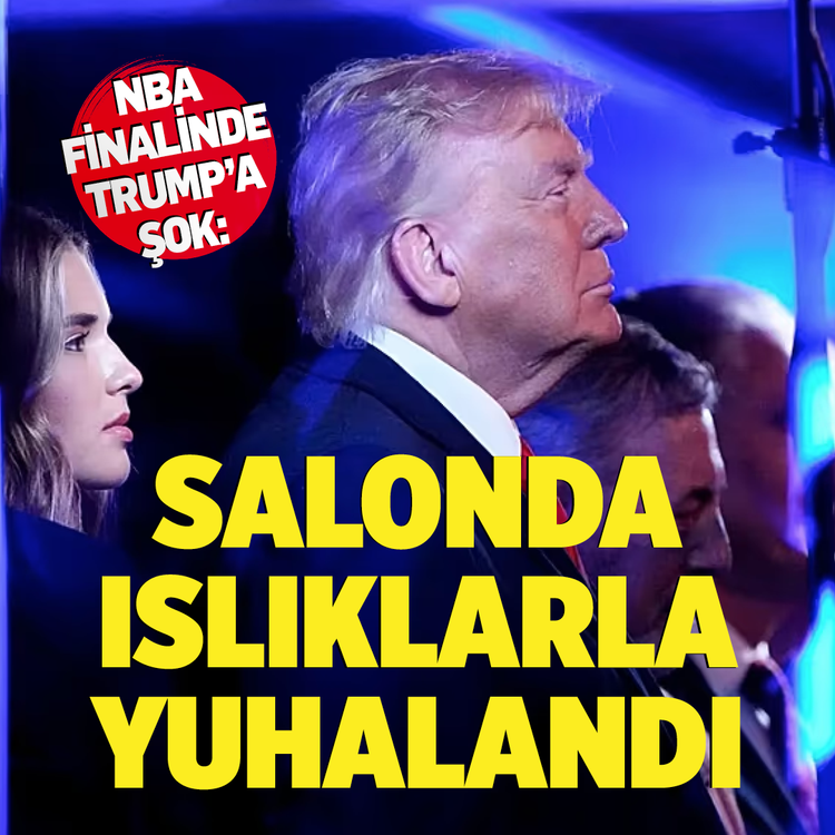 NBA finalinde Trump'a şok: Salonda ıslıklarla yuhalandı