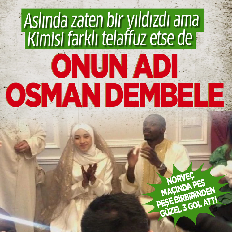 Aslında zaten bir yıldızdı ama Norveç maçında peş peşe birbirinden güzel 3 gol attı! Kimisi farklı telaffuz etse de onun adı Osman Dembele…