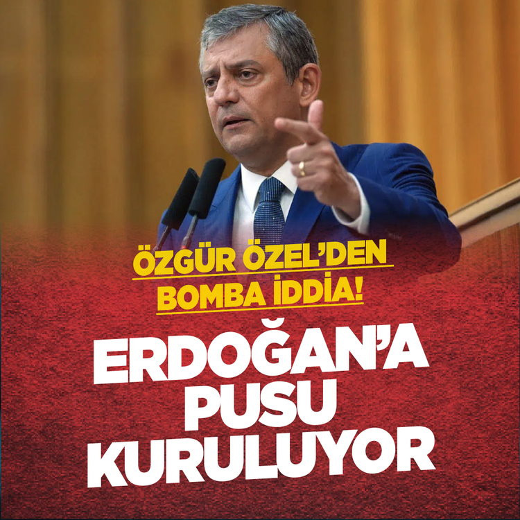 Özgür Özel'den bomba iddia! Erdoğan'a pusu kuruluyor