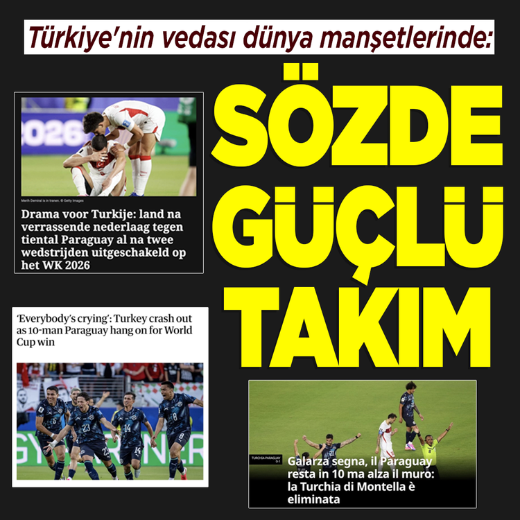 Türkiye'nin Dünya Kupası'na  vedası dünya manşetlerinde: "Gözyaşları içinde elendiler"