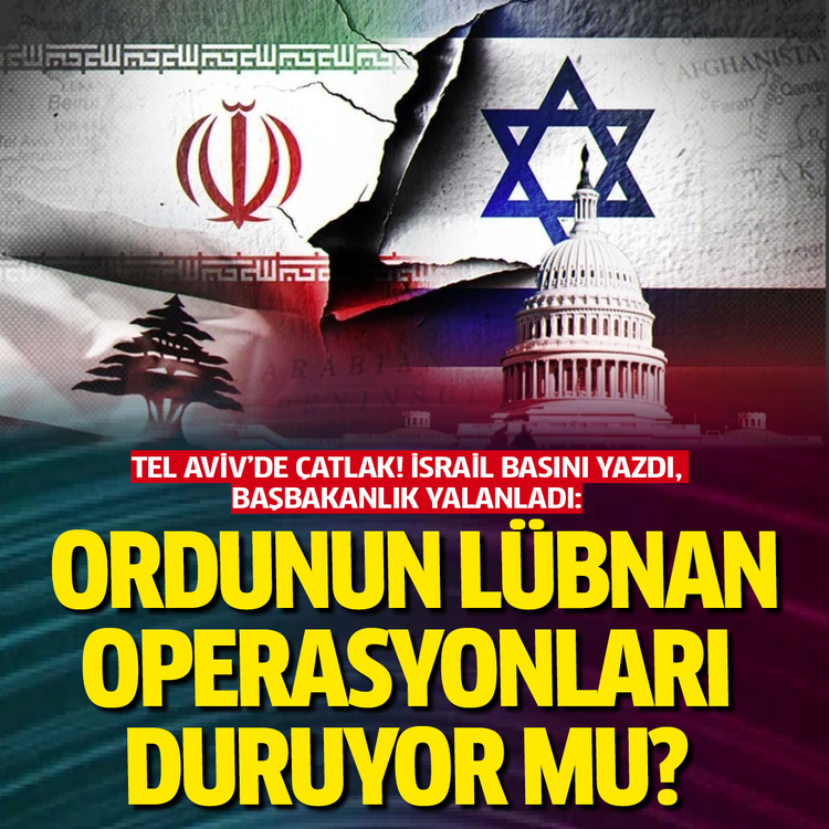 Tel Aviv'de çatlak! İsrail basını yazdı, Başbakanlık yalanladı: Ordunun Lübnan operasyonları duruyor mu?