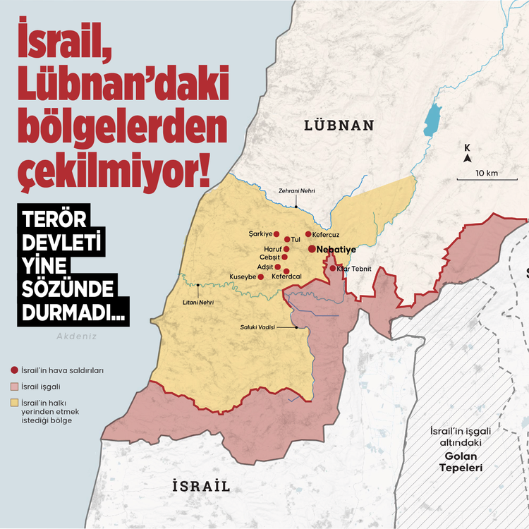 Terör devleti yine sözünde durmadı: İsrail Lübnan'daki bölgelerden çekilmiyor!