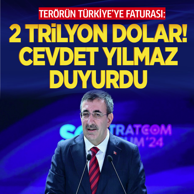 Terörün Türkiye'ye faturası: 2 trilyon dolar! Cevdet Yılmaz duyurdu