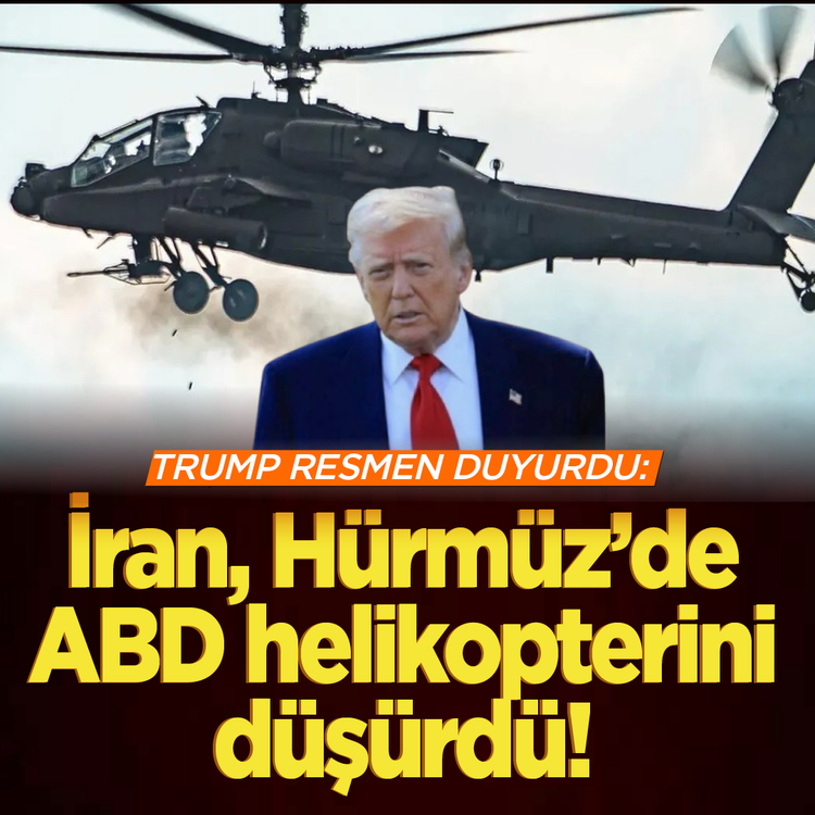 Trump resmen duyurdu! İran Hürmüz'de ABD helikopterini düşürdü