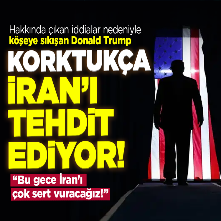 Trump yine savaş çığırtkanlığı yaptı: "Bu gece İran'ı çok sert vuracağız!"