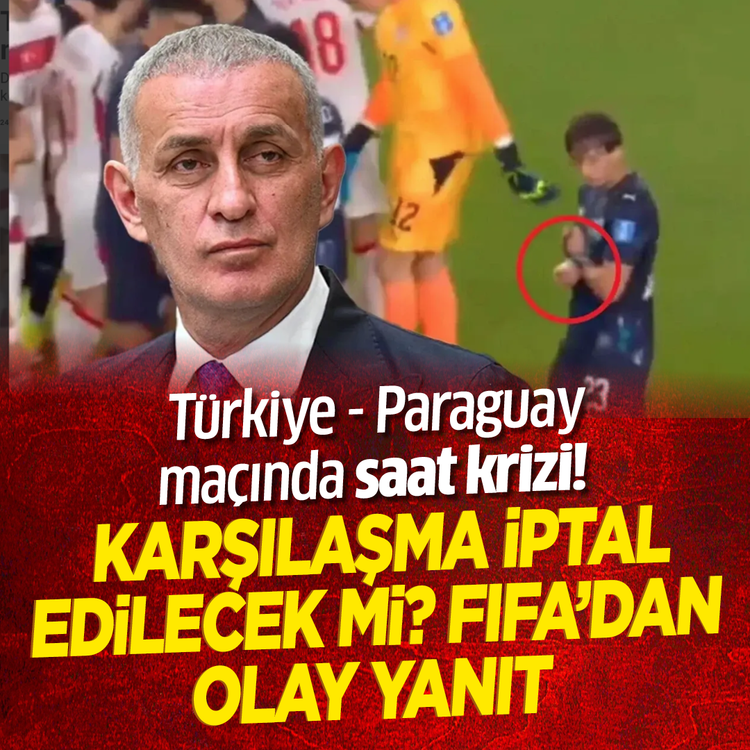 Türkiye - Paraguay maçında saat krizi! Karşılaşma iptal edilecek mi? FIFA'dan olay yanıt