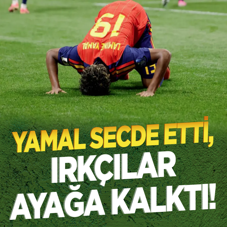 Yamal secde etti, ırkçılar çıldırdı!