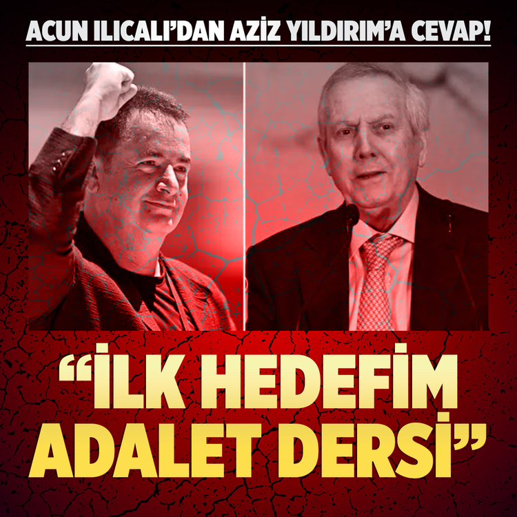 Acun Ilıcalı'dan Aziz Yıldırım'a cevap! "İlk hedefim adalet dersi"