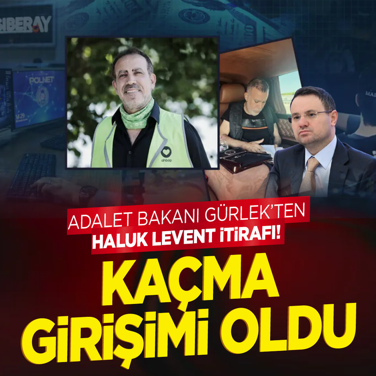 Adalet Bakanı Gürlek'ten Haluk Levent itirafı! Kaçma girişimi oldu