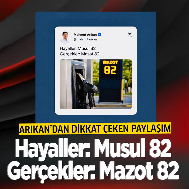 Motorin 82 lirayı aştı... Mahmut Arıkan’dan dikkat çeken paylaşım! Hayaller: Musul 82 Gerçekler: Mazot 82
