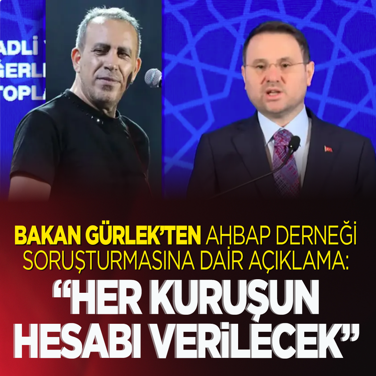 Bakan Gürlek'ten Ahbap Derneği soruşturmasına dair açıklama: "Her kuruşun hesabı verilecek"