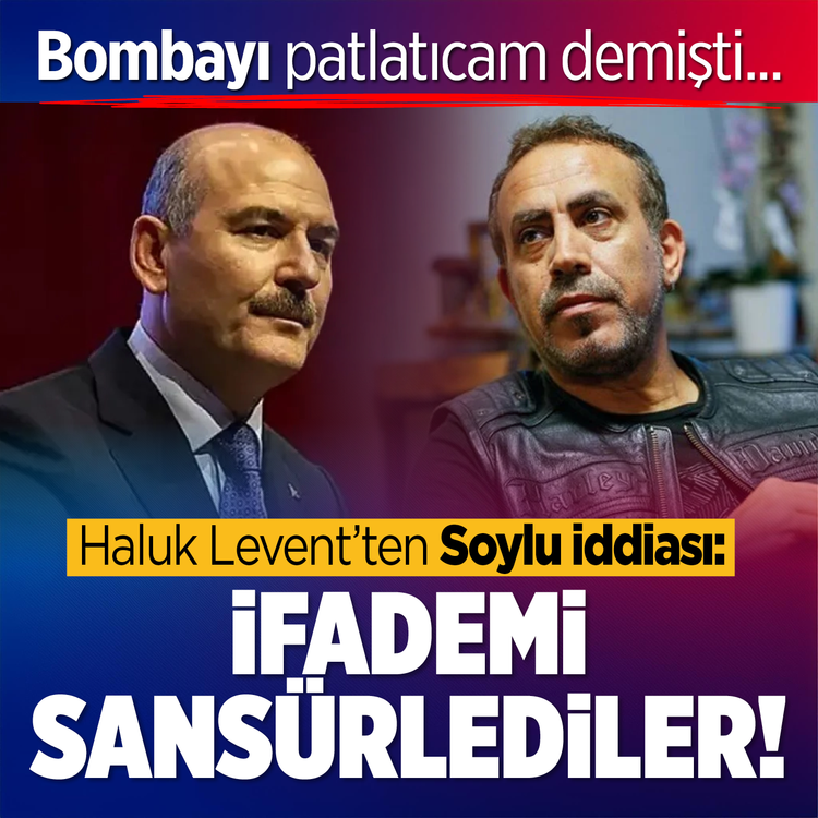 Bombayı patlatıcam demişti... Haluk Levent’ten Soylu iddiası: İfademi sansürlediler!