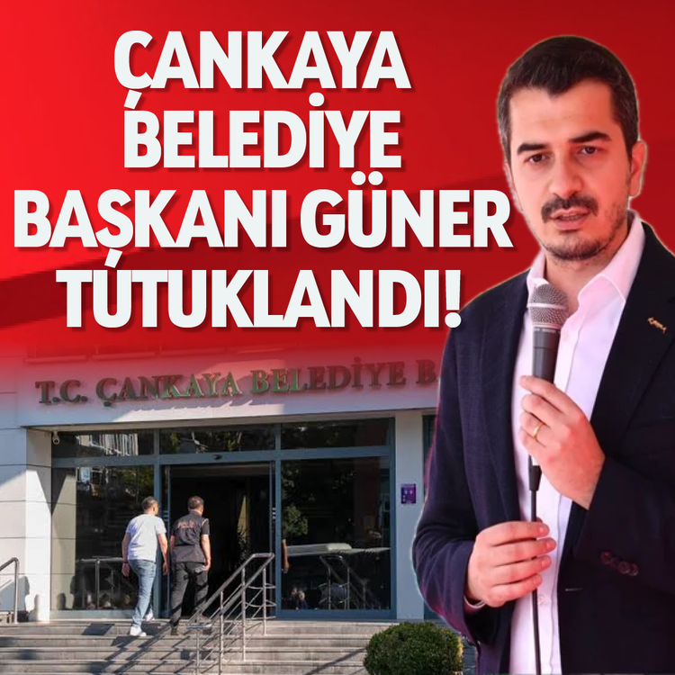 Çankaya Belediye Başkanı Güner tutuklandı!