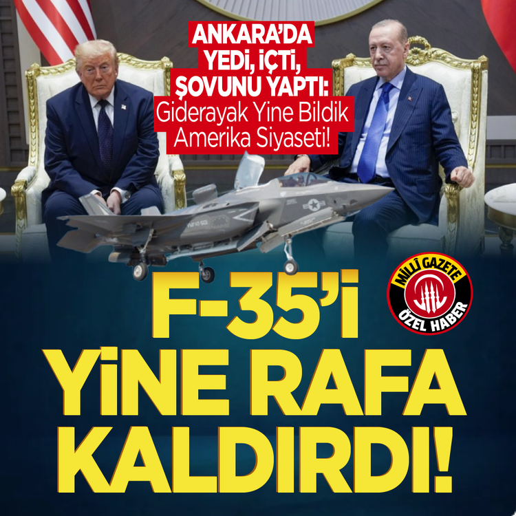 Ankara'da yedi, içti, şovunu yaptı...Giderayak yine bildik Amerika siyaseti! F-35’i yine  rafa kaldırdı