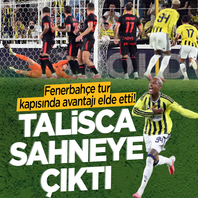 Fenerbahçe tur kapısında avantajı elde etti! Talisca sahneye çıktı