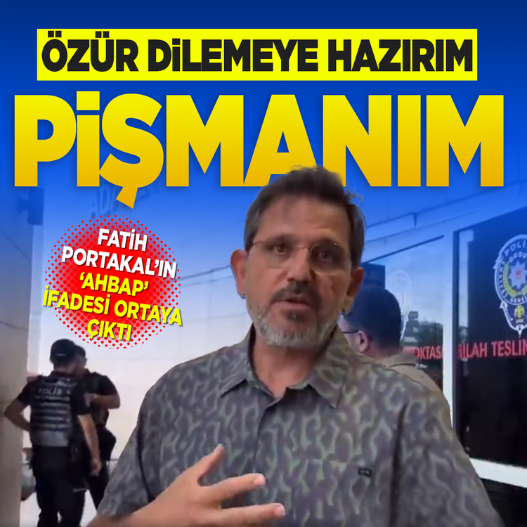 Fatih Portakal'ın Ahbap soruşturmasındaki ifadesi ortaya çıktı: "Pişmanım, özür dilemeye hazırım"