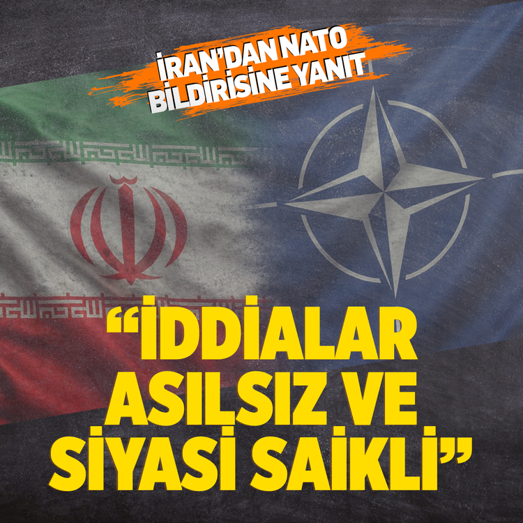 İran’dan NATO bildirisine yanıt: "İddialar asılsız ve siyasi saikli"