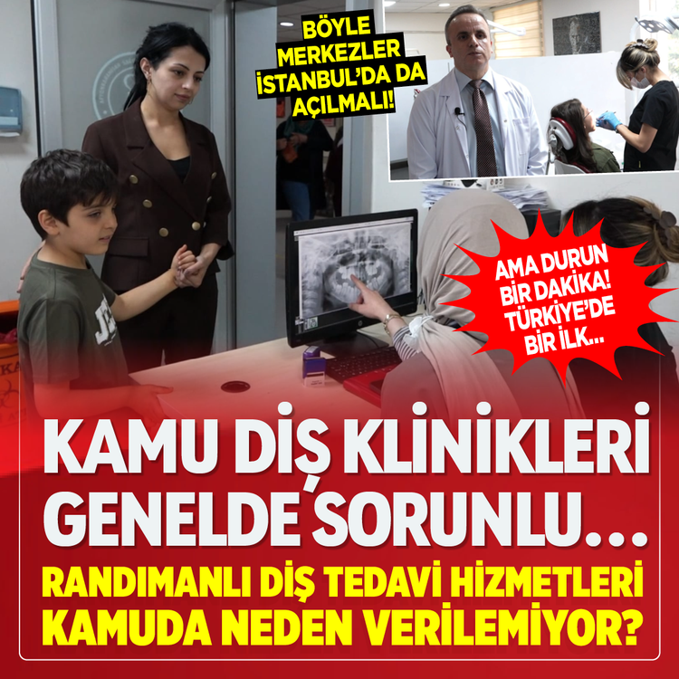 Kamu Diş Klinikleri genelde sorunlu... Randımanlı diş tedavi hizmetleri kamuda neden verilemiyor? Ama durun bir dakika! Türkiye'de bir ilk... Böyle merkezler İstanbul'da da açılmalı!