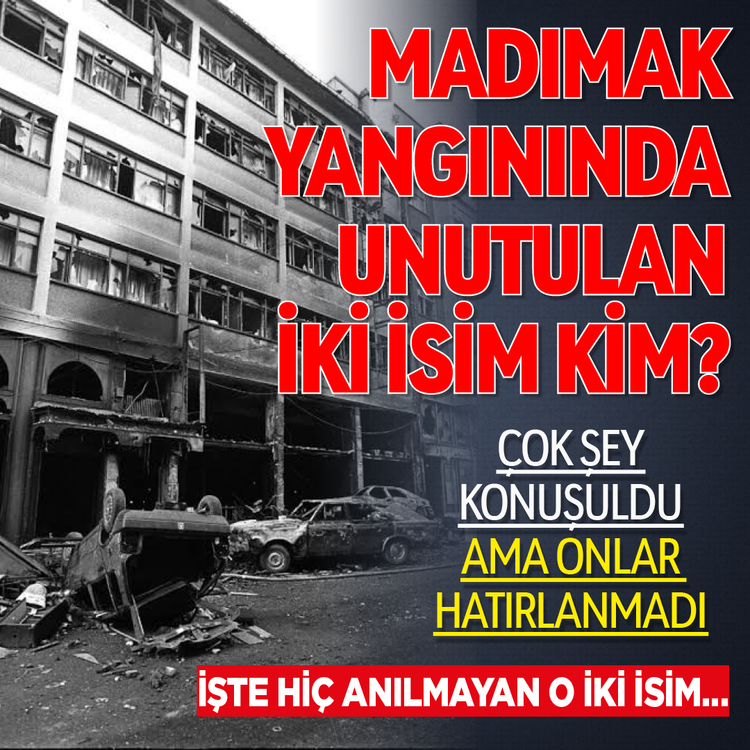 Madımak yangınında unutulan iki isim kim? Çok şey konuşuldu ama onlar hatırlanmadı! İşte hiç anılmayan o iki isim...