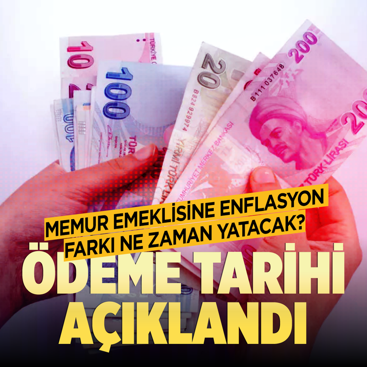 Emekli ve Memur emeklisi enflasyon farkı ne zaman yatacak? Ödeme tarihi açıklandı