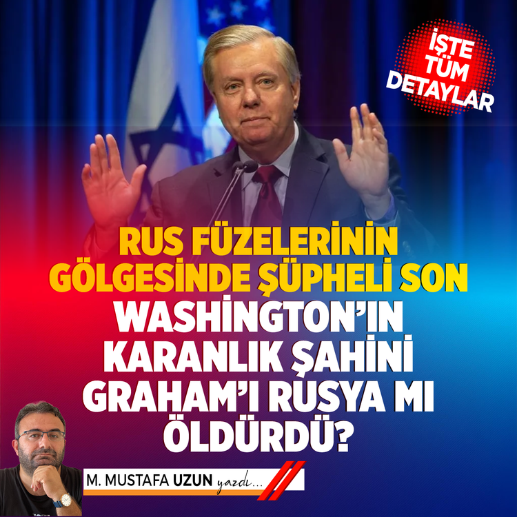 İşte tüm detaylar! Rus füzelerinin gölgesinde şüpheli son! Washington'ın karanlık şahini Graham’ı Rusya mı öldürdü?