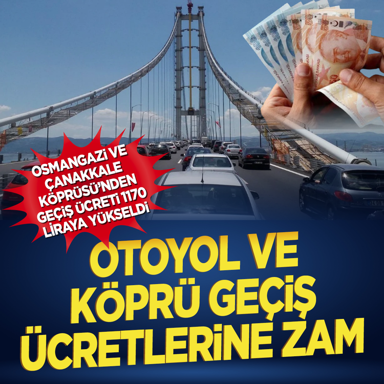 Sürücülere gece yarısı şoku: Köprü ve otoyol ücretlerine büyük zam