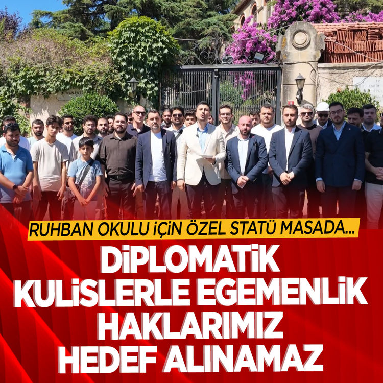 Ruhban Okulu için özel statü masada... Genç Saadet'ten tepki: Mesele eğitim hürriyeti değil, egemenlik haklarımızı hedef alan dayatmadır