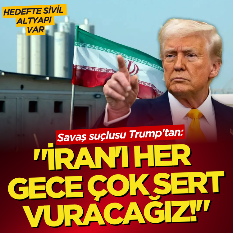 Savaş suçlusu Trump'tan "sivil altyapıyı" vurma tehdidi: "İran'ı her gece çok sert vuracağız!"