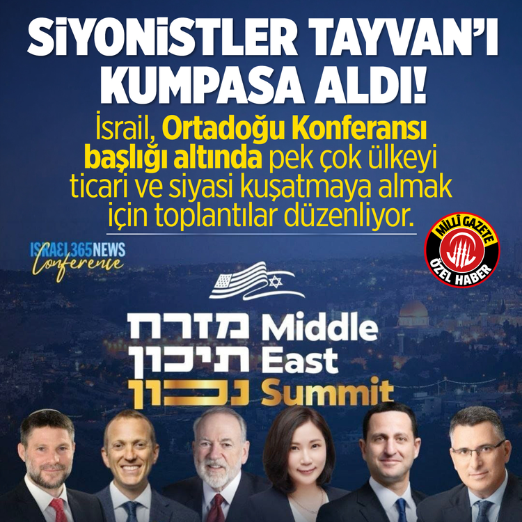 "Orta Doğu'nun Doğru Yolu" Konferansı, İsrail ile Tayvan Arasındaki Yakınlaşmayı Vurguladı!