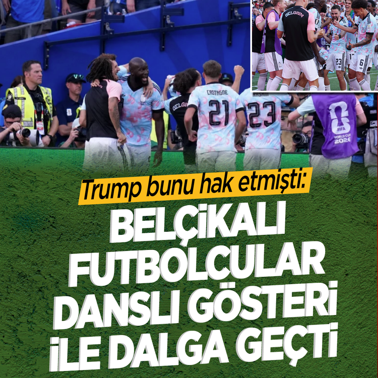 Trump bunu hak etmişti: Belçikalı futbolcular cevabı sahada verdi danslı gösteri ile dalga geçti