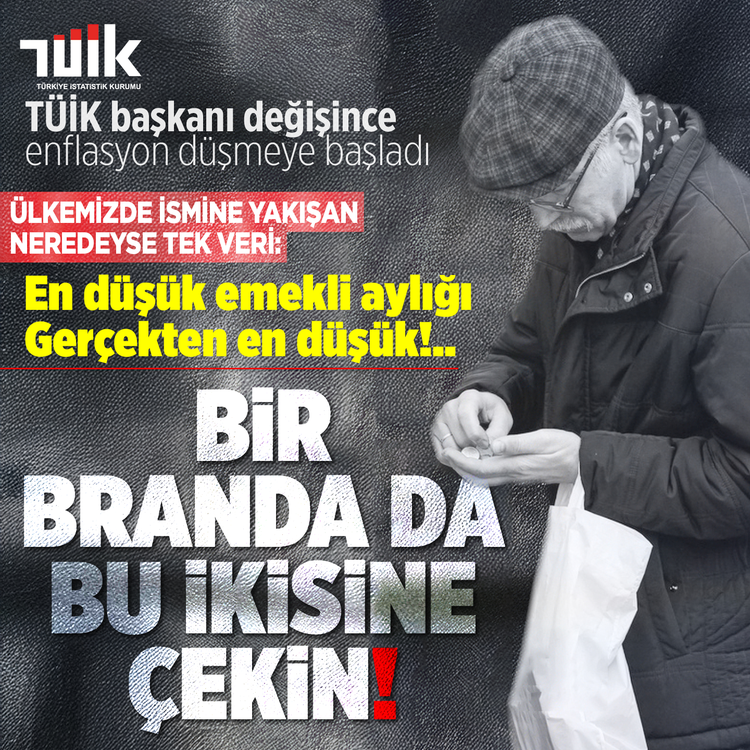TÜİK başkanı değişince enflasyon düşmeye başladı Ülkemizde ismine yakışan neredeyse tek veri En düşük emekli aylığı Gerçekten en düşük...Bir branda da bu ikisine çekin