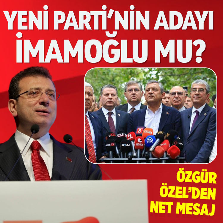Yeni Parti'nin adayı İmamoğlu mu? Özgür Özel'den net mesaj