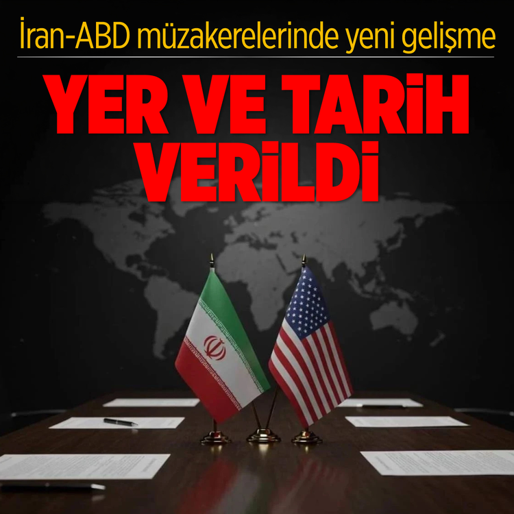 ABD ve İran arasında kritik randevu: Yer ve tarih verildi