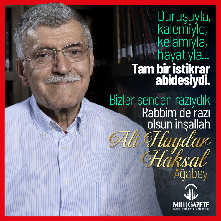 Kelimeler yetim kaldı: Bizler senden razıydık  Ali Haydar Haksal ağabey Rabbim de razı olsun inşaallah