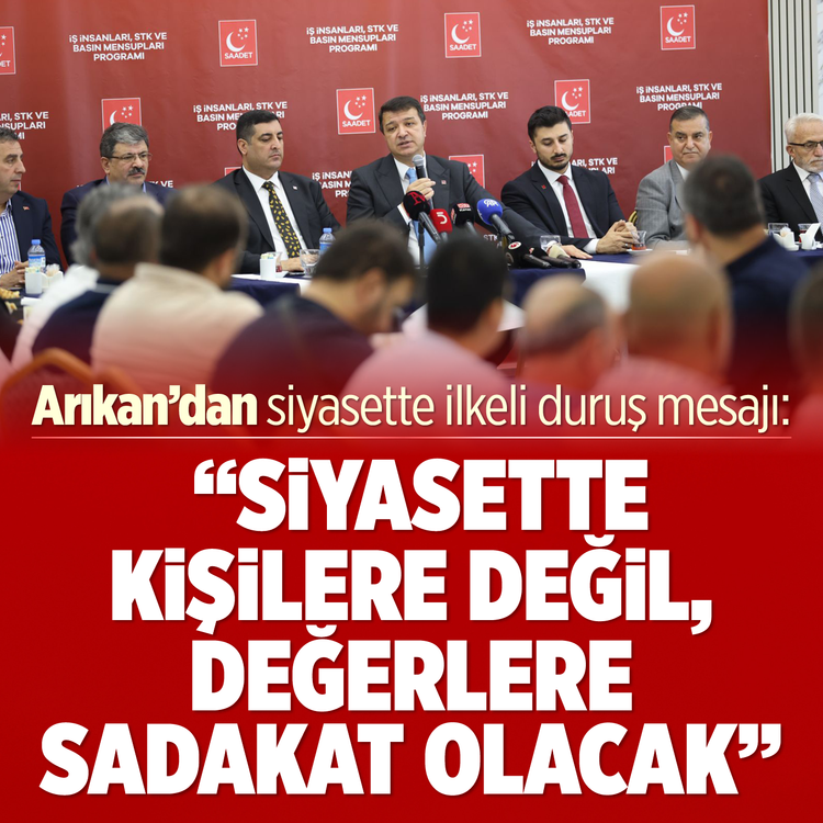 Arıkan’dan siyasette ilkeli duruş mesajı: "Siyasette kişilere değil, değerlere sadakat olacak!”