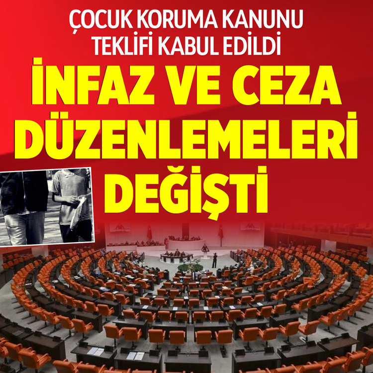 Çocuk Koruma Kanunu Teklif kabul edildi: İnfaz ve ceza düzenlemeleri değişti