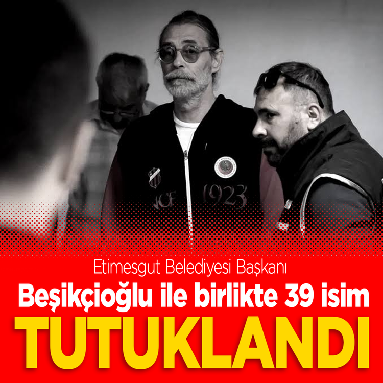 Ankara'da siyasi deprem! Etimesgut Belediyesi Başkanı Erdal Beşikçioğlu ile birlikte 39 isim tutuklandı