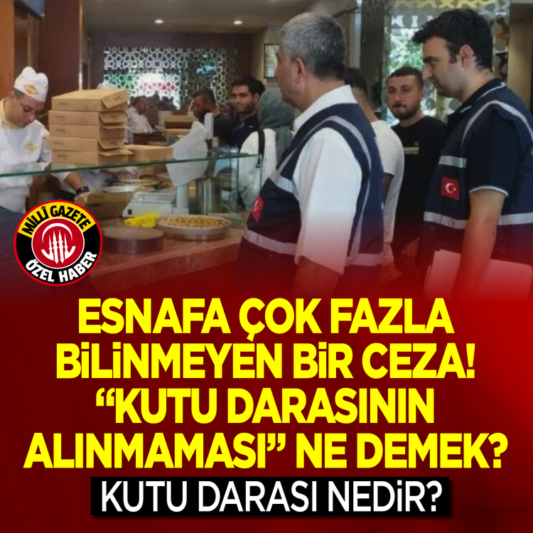 Esnafa çok fazla bilinmeyen bir ceza! “Kutu darasının alınmaması” ne demek? Kutu darası nedir?
