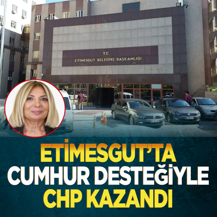 Etimesgut'ta Cumhur desteğiyle CHP kazandı