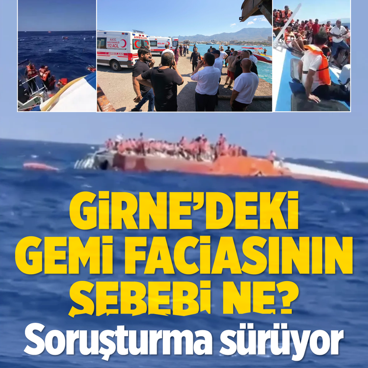 Girne'deki gemi faciasının sebebi ne? Soruşturma sürüyor