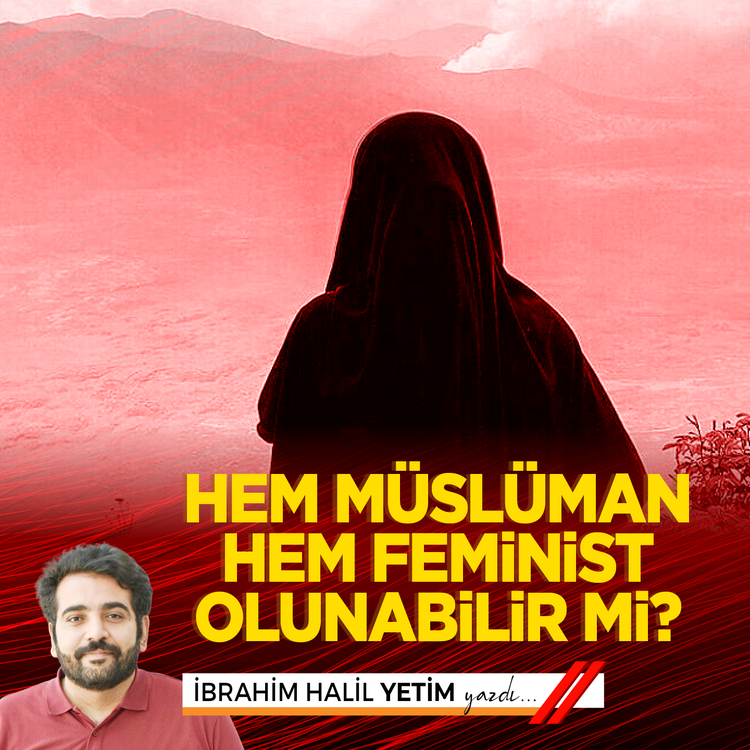 Hem Müslüman hem feminist olunabilir mi?