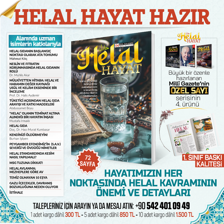 Milli Gazete’nin “Helal Hayat” özel sayısı okuyucuyla buluşuyor