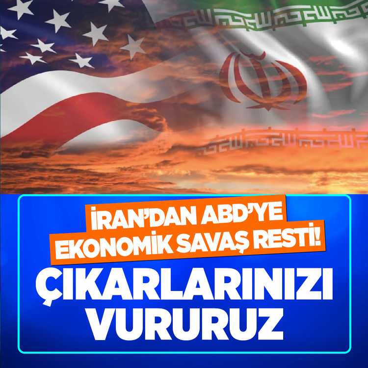İran'dan ABD'ye ekonomik savaş resti! Çıkarlarınızı vururuz