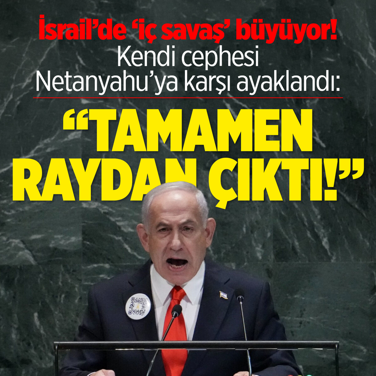 İsrail'de 'iç savaş' büyüyor! Kendi cephesi Netanyahu'ya karşı ayaklandı: "Tamamen raydan çıktı!"