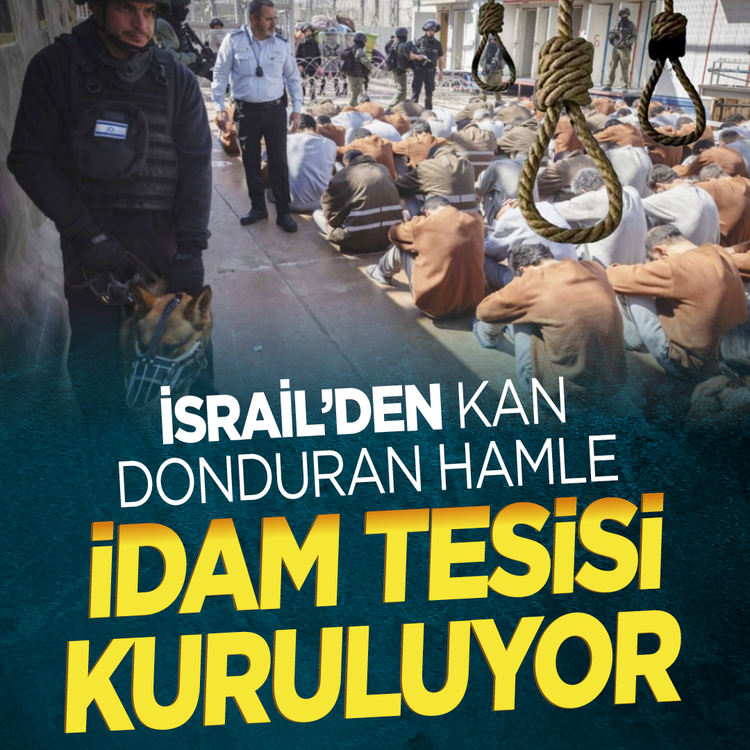 İsrail'den kan donduran hamle: İdam tesisi kuruluyor