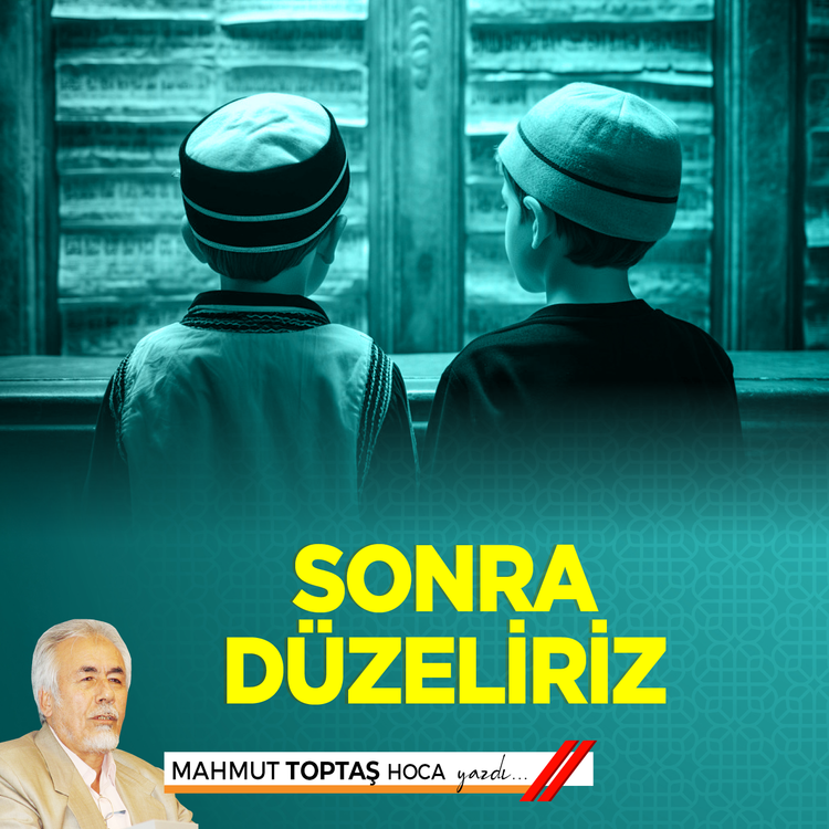 Sonra Düzeliriz