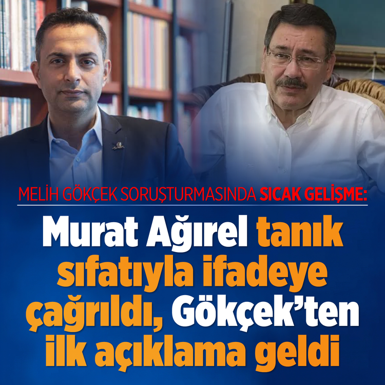 Melih Gökçek soruşturmasında sıcak gelişme: Murat Ağırel tanık sıfatıyla ifadeye çağrıldı, Gökçek’ten ilk açıklama geldi