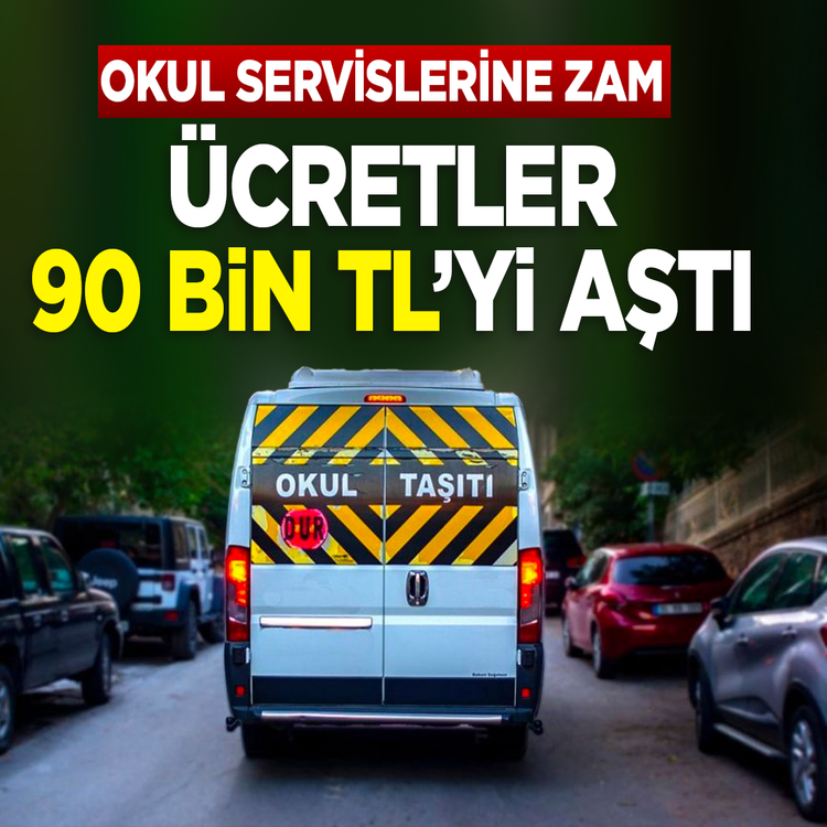 Okul servislerine yüzde 10 zam: Ücretler 90 bin lirayı aştı